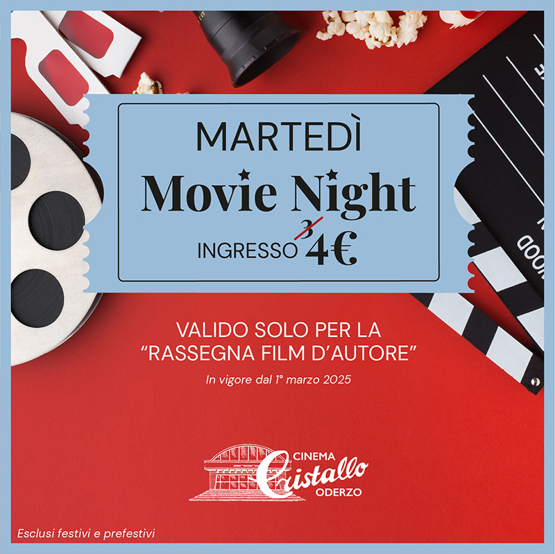 Sconto Cinema Cristallo Oderzo Movie Night