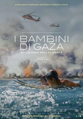 I BAMBINI DI GAZA – SULLE ONDE DELLA LIBERTÀ