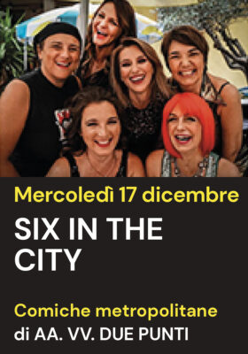 SIX IN THE CITY