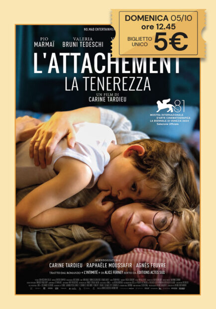 L’ATTACHEMENT – LA TENEREZZA